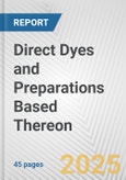 Direct Dyes and Preparations Based Thereon: European Union Market Outlook 2023-2027- Product Image