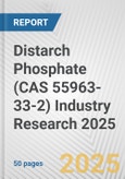 Distarch Phosphate (CAS 55963-33-2) Industry Research 2025: Global and Regional Market Trends 2019-2024 and Forecast to 2029- Product Image