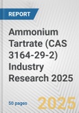 Ammonium Tartrate (CAS 3164-29-2) Industry Research 2025: Global and Regional Market Trends 2019-2024 and Forecast to 2029- Product Image