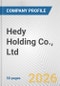 Hedy Holding Co., Ltd. Fundamental Company Report Including Financial, SWOT, Competitors and Industry Analysis - Product Thumbnail Image