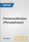 Peroxosulphates (Persulphates): European Union Market Outlook 2023-2027- Product Image