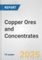 Copper Ores and Concentrates: European Union Market Outlook 2023-2027 - Product Image