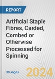 Artificial Staple Fibres, Carded, Combed or Otherwise Processed for Spinning: European Union Market Outlook 2023-2027- Product Image