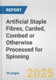 Artificial Staple Fibres, Carded, Combed or Otherwise Processed for Spinning: European Union Market Outlook 2023-2027- Product Image