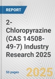 2-Chloropyrazine (CAS 14508-49-7) Industry Research 2025: Global and Regional Market Trends 2019-2024 and Forecast to 2029- Product Image