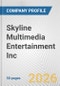 Skyline Multimedia Entertainment Inc. Fundamental Company Report Including Financial, SWOT, Competitors and Industry Analysis - Product Thumbnail Image