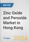 Zinc Oxide and Peroxide Market in Hong Kong: Business Report 2022 - Product Thumbnail Image