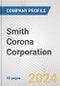 Smith Corona Corporation Fundamental Company Report Including Financial, SWOT, Competitors and Industry Analysis - Product Thumbnail Image