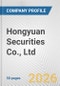 Hongyuan Securities Co., Ltd. Fundamental Company Report Including Financial, SWOT, Competitors and Industry Analysis - Product Thumbnail Image