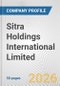 Sitra Holdings International Limited Fundamental Company Report Including Financial, SWOT, Competitors and Industry Analysis - Product Thumbnail Image
