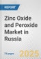 Zinc Oxide and Peroxide Market in Russia: Business Report 2024 - Product Thumbnail Image