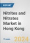 Nitrites and Nitrates Market in Hong Kong: Business Report 2024 - Product Thumbnail Image