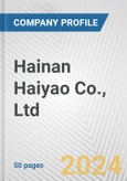 Hainan Haiyao Co., Ltd. Fundamental Company Report Including Financial, SWOT, Competitors and Industry Analysis- Product Image