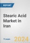 Stearic Acid Market in Iran: Business Report 2024 - Product Image