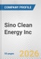 Sino Clean Energy Inc Fundamental Company Report Including Financial, SWOT, Competitors and Industry Analysis - Product Thumbnail Image