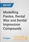 Modelling Pastes, Dental Wax and Dental Impression Compounds: European Union Market Outlook 2023-2027 - Product Image
