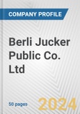 Berli Jucker Public Co. Ltd. Fundamental Company Report Including Financial, SWOT, Competitors and Industry Analysis- Product Image