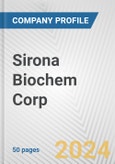 Sirona Biochem Corp. Fundamental Company Report Including Financial, SWOT, Competitors and Industry Analysis- Product Image