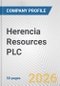 Herencia Resources PLC Fundamental Company Report Including Financial, SWOT, Competitors and Industry Analysis - Product Thumbnail Image