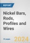 Nickel Bars, Rods, Profiles and Wires: European Union Market Outlook 2023-2027 - Product Thumbnail Image