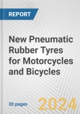 New Pneumatic Rubber Tyres for Motorcycles and Bicycles: European Union Market Outlook 2023-2027- Product Image