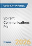 Spirent Communications Plc. Fundamental Company Report Including Financial, SWOT, Competitors and Industry Analysis- Product Image