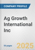 Ag Growth International Inc. Fundamental Company Report Including Financial, SWOT, Competitors and Industry Analysis- Product Image