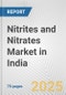 Nitrites and Nitrates Market in India: Business Report 2024 - Product Image