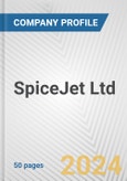 SpiceJet Ltd. Fundamental Company Report Including Financial, SWOT, Competitors and Industry Analysis- Product Image