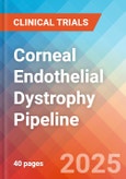 Corneal Endothelial Dystrophy - Pipeline Insight, 2025- Product Image