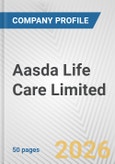 Aasda Life Care Limited Fundamental Company Report Including Financial, SWOT, Competitors and Industry Analysis- Product Image
