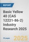Basic Yellow 40 (CAS 12221-86-2) Industry Research 2025: Global and Regional Market Trends 2019-2024 and Forecast to 2029 - Product Thumbnail Image