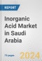 Inorganic Acid Market in Saudi Arabia: Business Report 2024 - Product Thumbnail Image