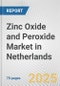 Zinc Oxide and Peroxide Market in Netherlands: Business Report 2024 - Product Thumbnail Image