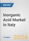 Inorganic Acid Market in Italy: Business Report 2024 - Product Thumbnail Image