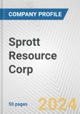 Sprott Resource Corp. Fundamental Company Report Including Financial, SWOT, Competitors and Industry Analysis- Product Image