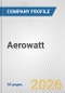 Aerowatt Fundamental Company Report Including Financial, SWOT, Competitors and Industry Analysis - Product Thumbnail Image