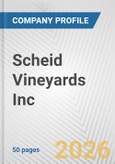 Scheid Vineyards Inc. Fundamental Company Report Including Financial, SWOT, Competitors and Industry Analysis- Product Image