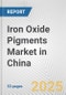 Iron Oxide Pigments Market in China: Business Report 2024 - Product Thumbnail Image