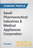 Saudi Pharmaceutical Industries & Medical Appliances Corporation Fundamental Company Report Including Financial, SWOT, Competitors and Industry Analysis- Product Image