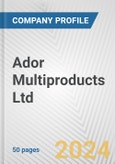 Ador Multiproducts Ltd Fundamental Company Report Including Financial, SWOT, Competitors and Industry Analysis- Product Image