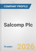 Salcomp Plc Fundamental Company Report Including Financial, SWOT, Competitors and Industry Analysis- Product Image