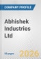 Abhishek Industries Ltd. Fundamental Company Report Including Financial, SWOT, Competitors and Industry Analysis - Product Thumbnail Image