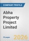 Abha Property Project Limited Fundamental Company Report Including Financial, SWOT, Competitors and Industry Analysis - Product Thumbnail Image