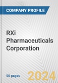 RXi Pharmaceuticals Corporation Fundamental Company Report Including Financial, SWOT, Competitors and Industry Analysis- Product Image