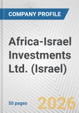 Africa-Israel Investments Ltd. (Israel) Fundamental Company Report Including Financial, SWOT, Competitors and Industry Analysis- Product Image