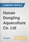 Hunan Dongting Aquaculture Co. Ltd. Fundamental Company Report Including Financial, SWOT, Competitors and Industry Analysis - Product Thumbnail Image