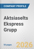 Aktsiaselts Ekspress Grupp Fundamental Company Report Including Financial, SWOT, Competitors and Industry Analysis- Product Image