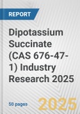 Dipotassium Succinate (CAS 676-47-1) Industry Research 2025: Global and Regional Market Trends 2019-2024 and Forecast to 2029- Product Image
