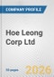 Hoe Leong Corp Ltd Fundamental Company Report Including Financial, SWOT, Competitors and Industry Analysis - Product Thumbnail Image